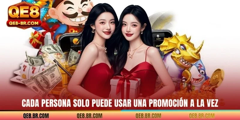Cada persona solo puede usar una promoción a la vez