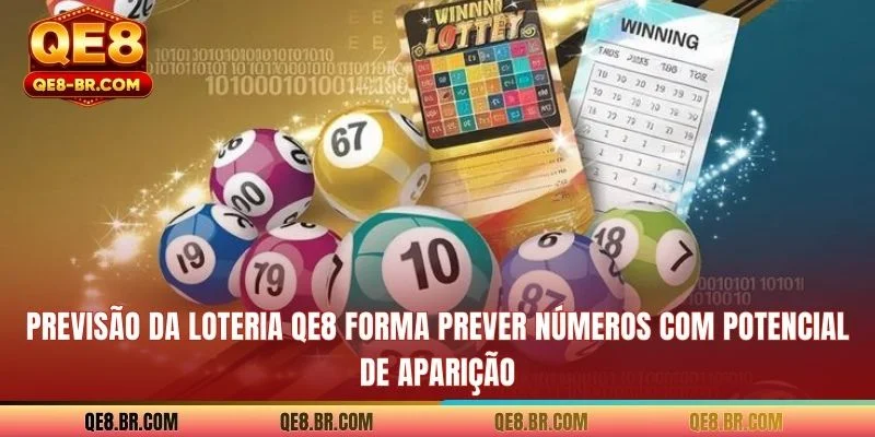 Previsão da loteria QE8 forma prever números com potencial de aparição