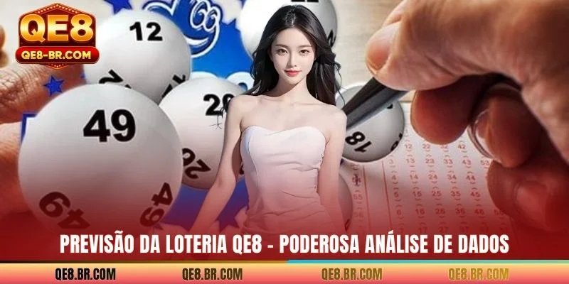 Previsão Da Loteria QE8 - Poderosa Análise De Dados
