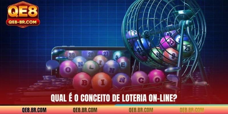 Qual é o conceito de loteria on-line?