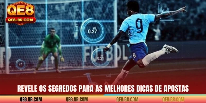 Revele os segredos para as melhores dicas de apostas